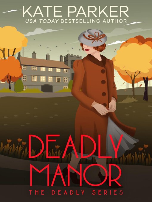 Title details for Deadly Manor by Kate Parker - Available